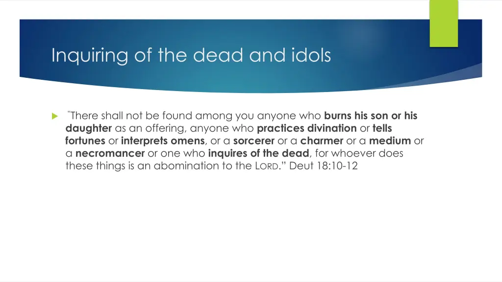 inquiring of the dead and idols