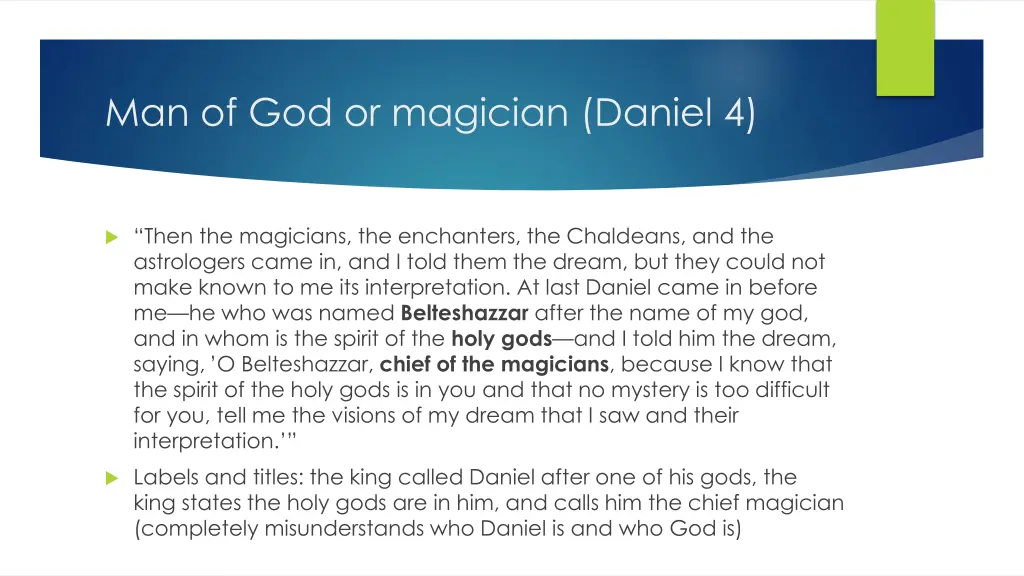 man of god or magician daniel 4