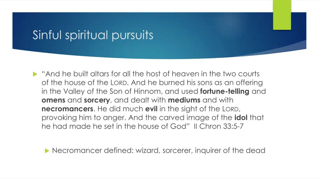 sinful spiritual pursuits