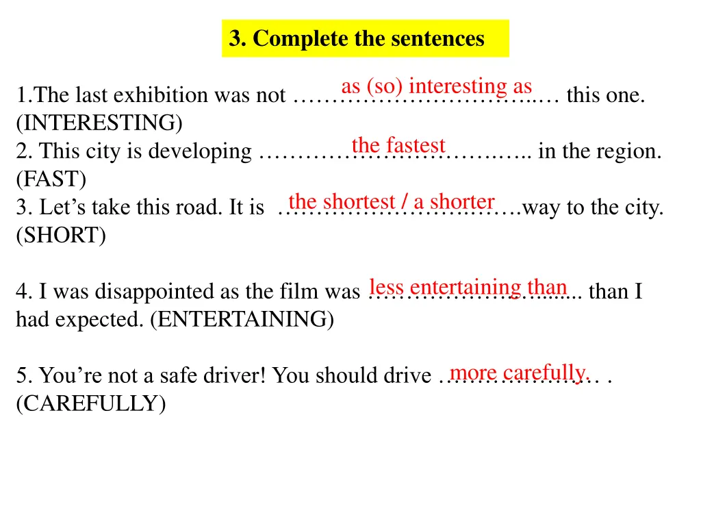 3 complete the sentences