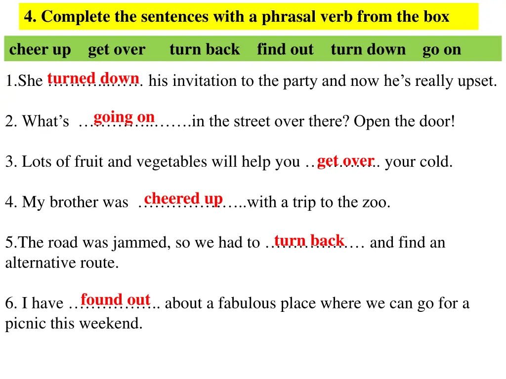 4 complete the sentences with a phrasal verb from