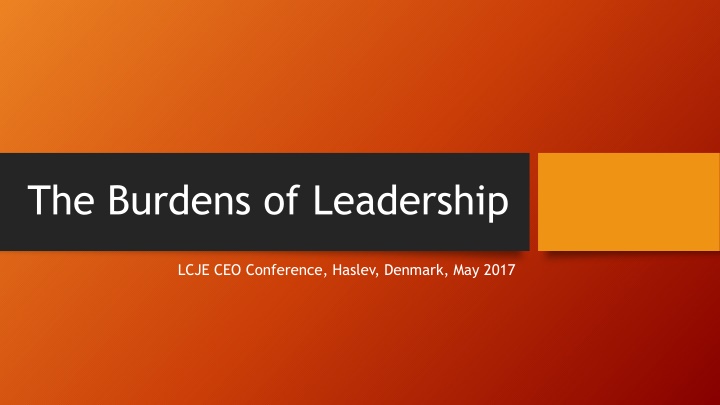 the burdens of leadership