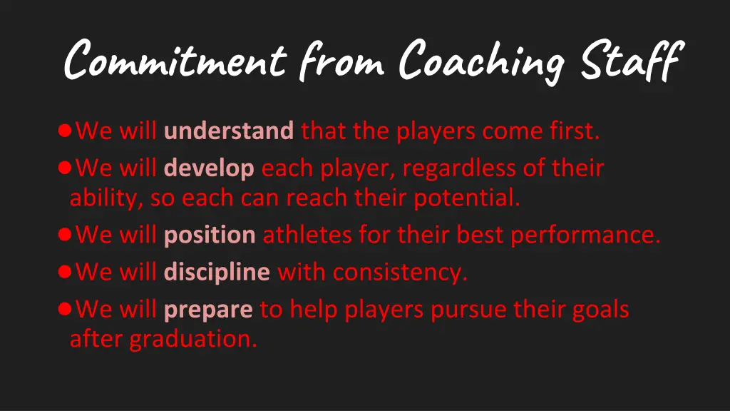 commitment from coaching staff