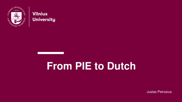 from pie to dutch