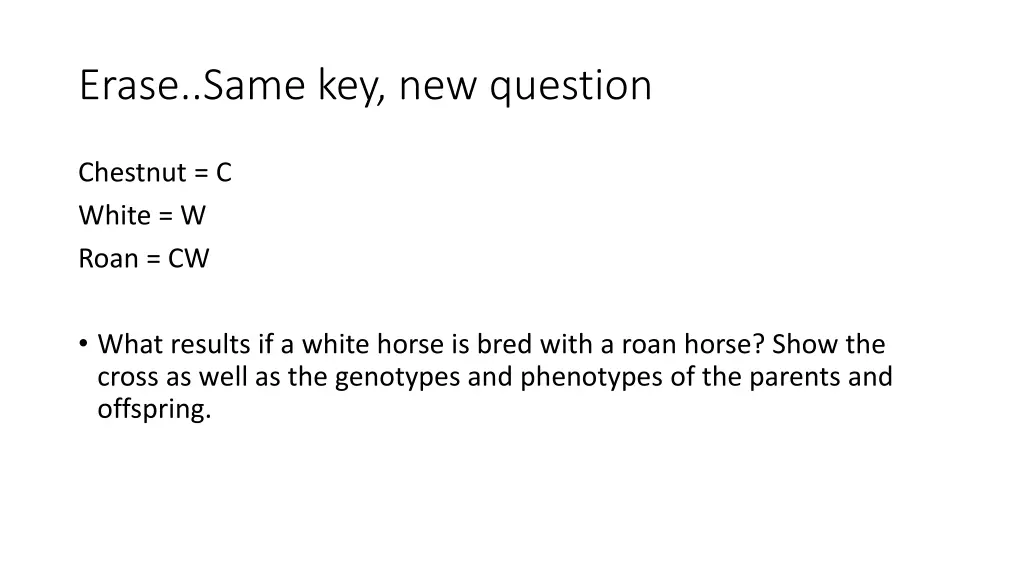 erase same key new question