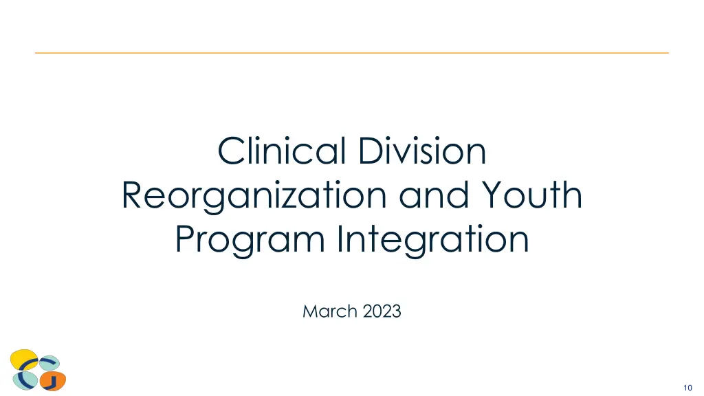 clinical division reorganization and youth 1