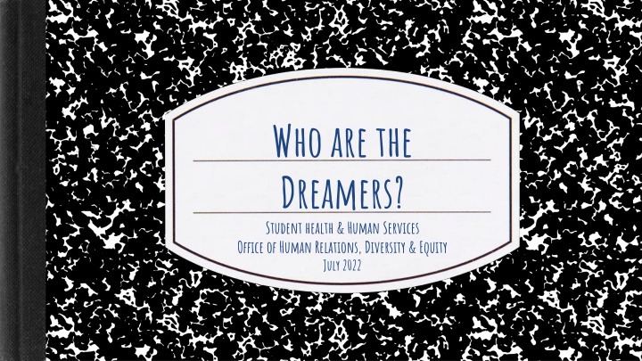 who are the dreamers student health human