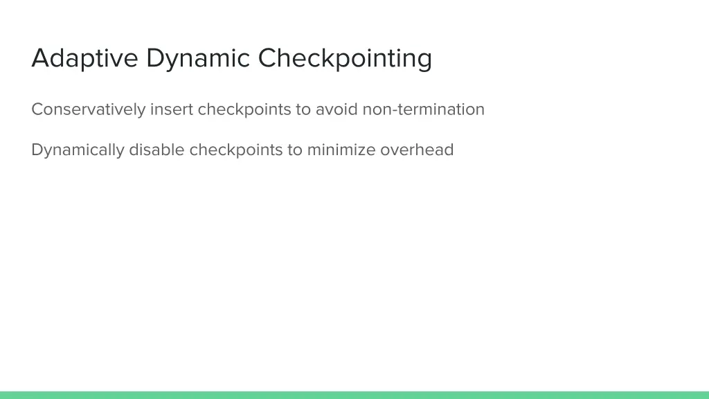 adaptive dynamic checkpointing