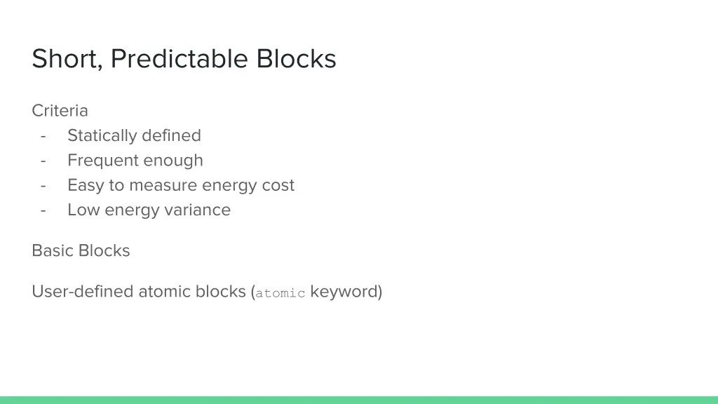 short predictable blocks