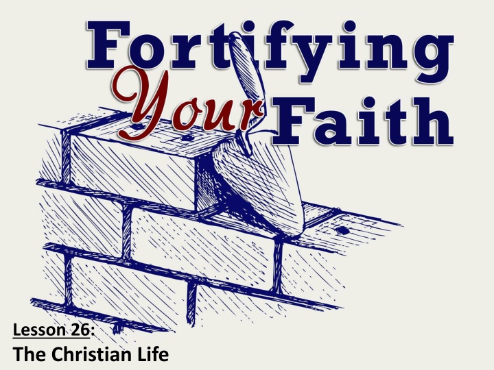 lesson 26 the christian life