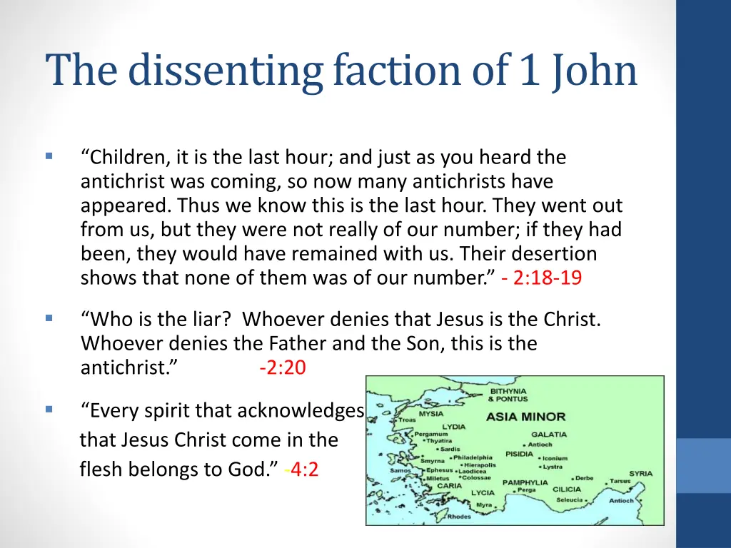 the dissenting faction of 1 john