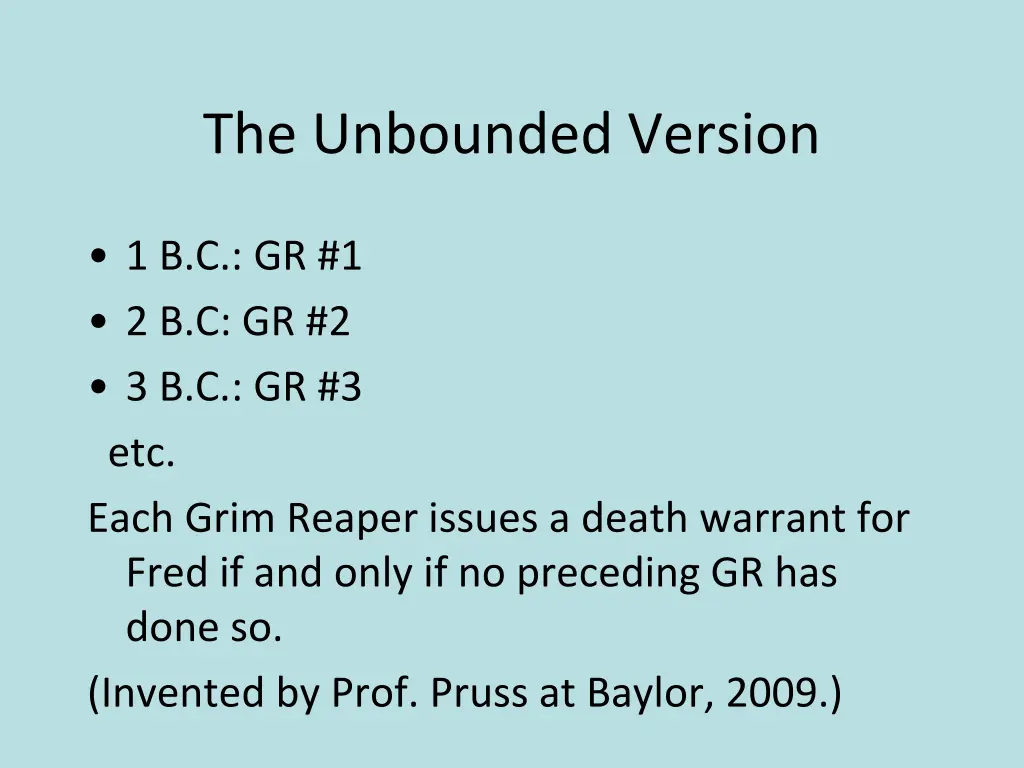 the unbounded version