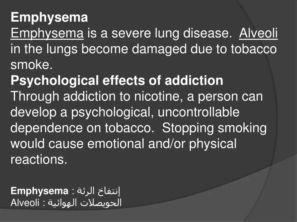 emphysema emphysema is a severe lung disease