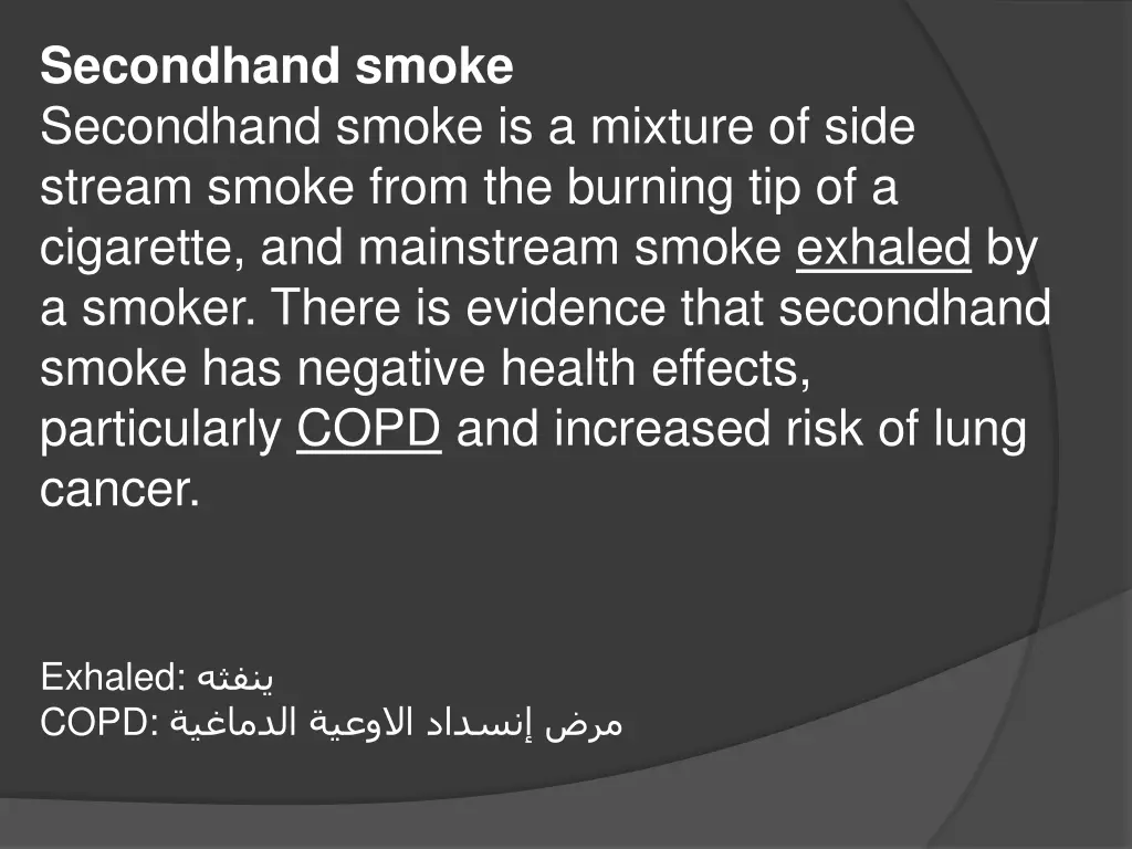 secondhand smoke secondhand smoke is a mixture