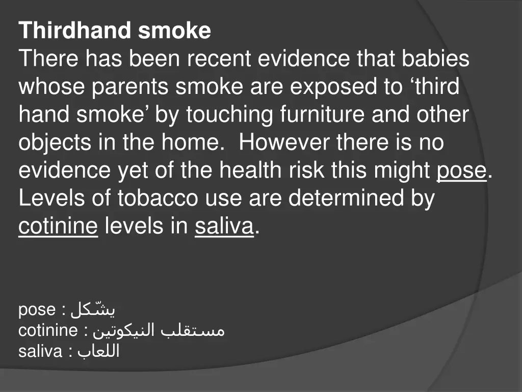 thirdhand smoke there has been recent evidence