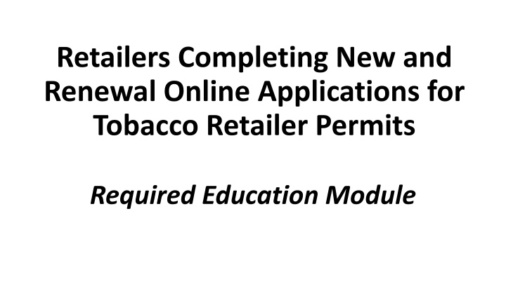 retailers completing new and renewal online