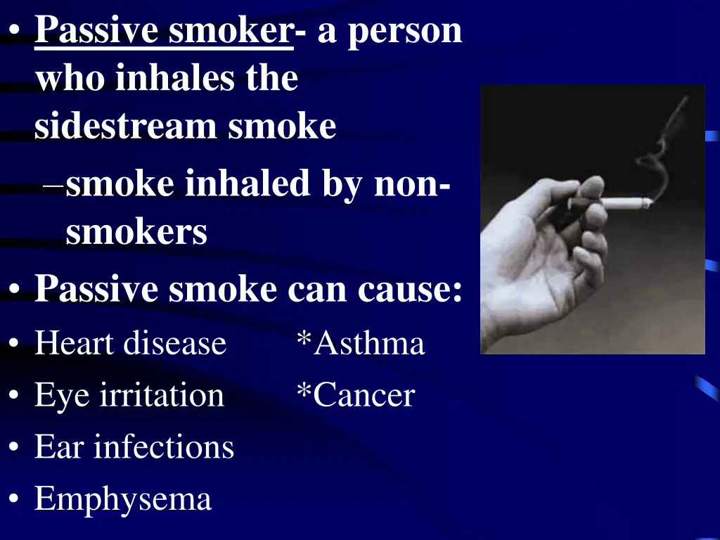 passive smoker a person who inhales