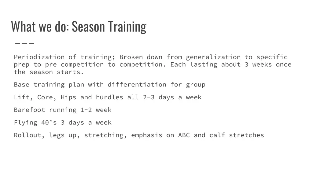 what we do season training