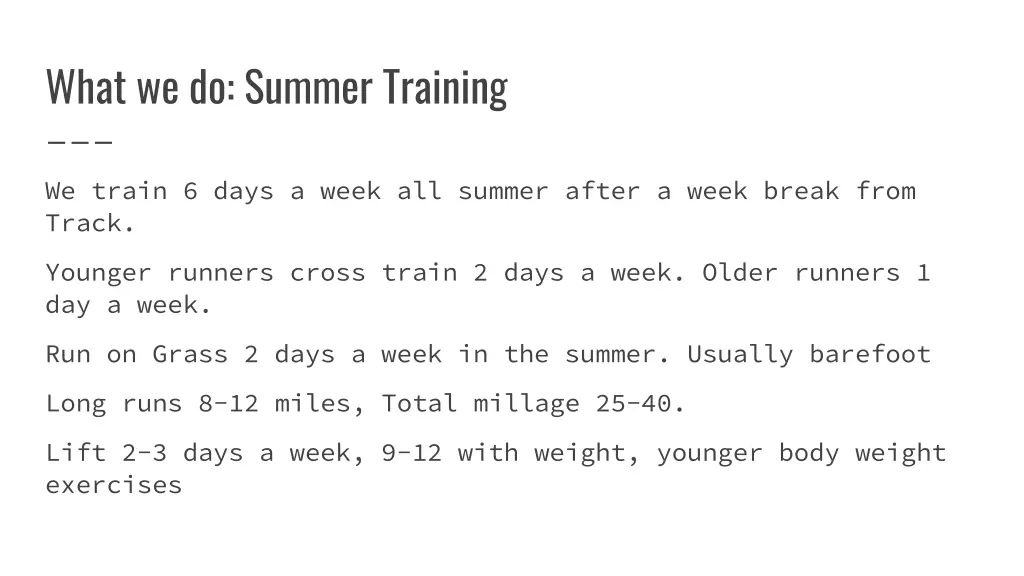 what we do summer training