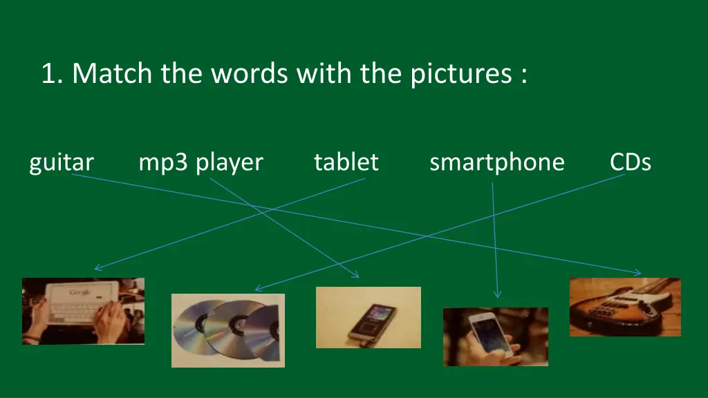 1 match the words with the pictures