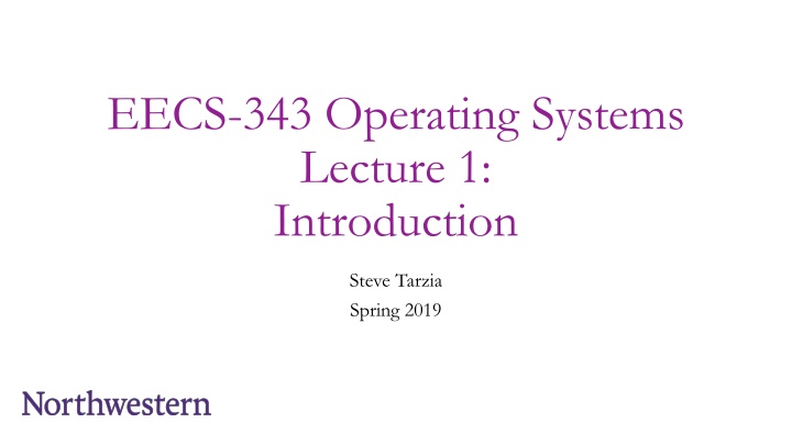 eecs 343 operating systems lecture 1 introduction