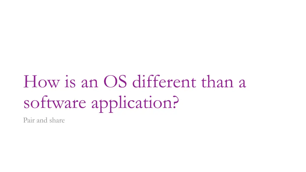 how is an os different than a software