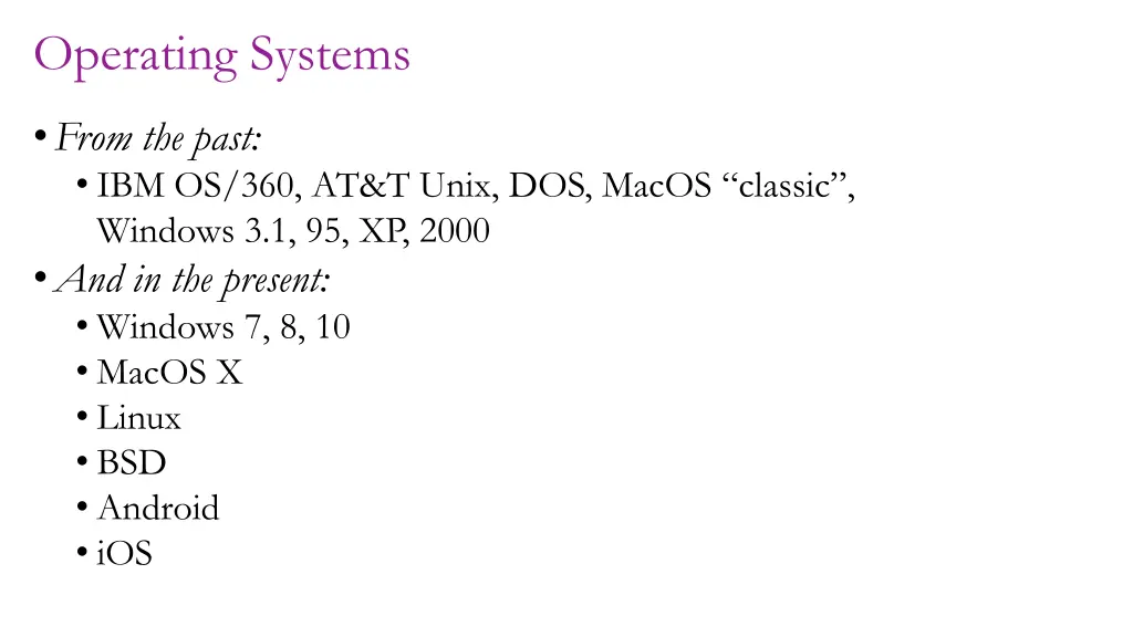 operating systems