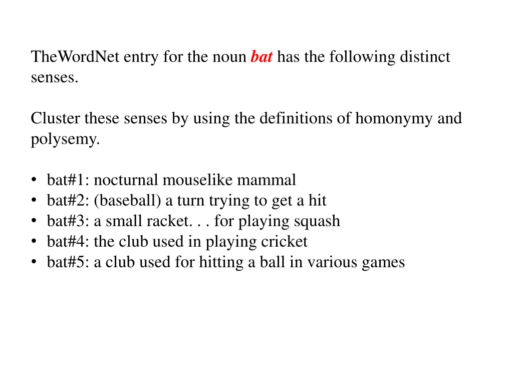 thewordnet entry for the noun