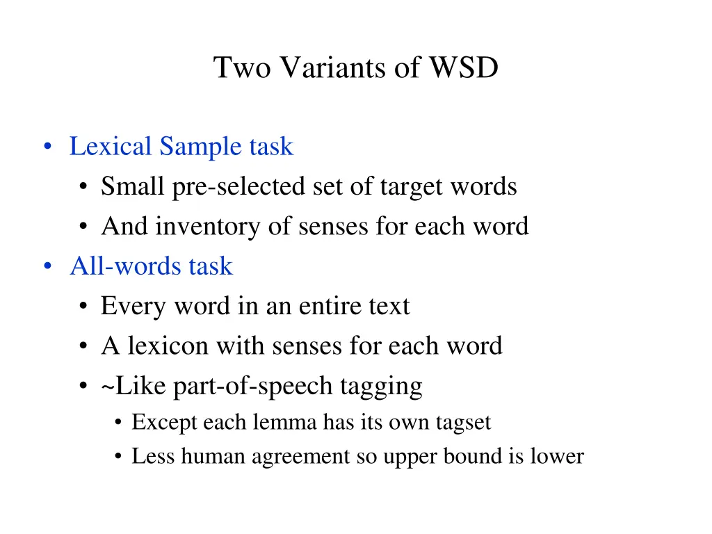 two variants of wsd