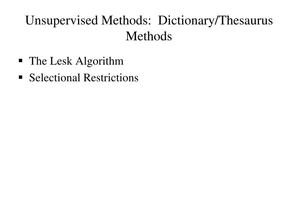 unsupervised methods dictionary thesaurus methods