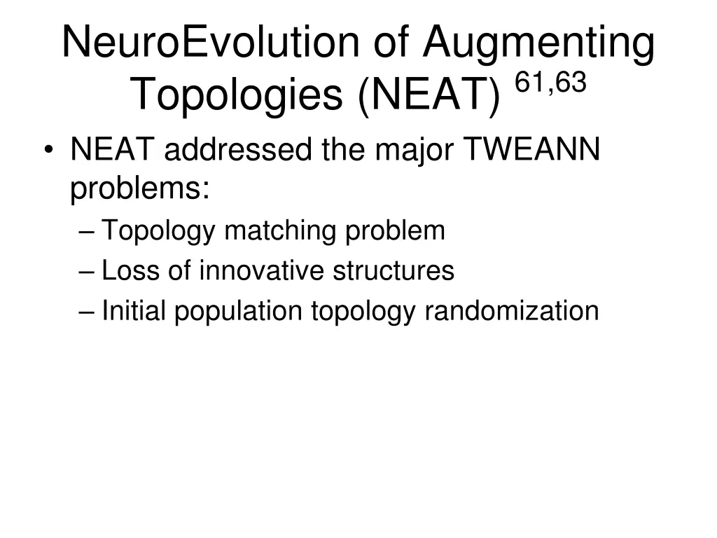 neuroevolution of augmenting topologies neat