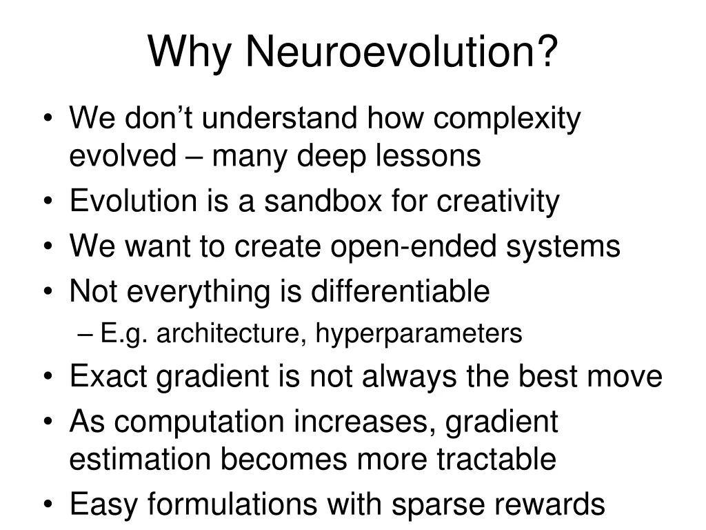 why neuroevolution