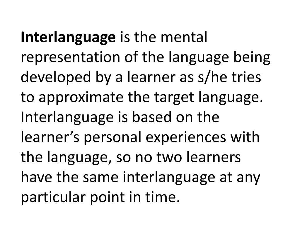 interlanguage is the mental representation