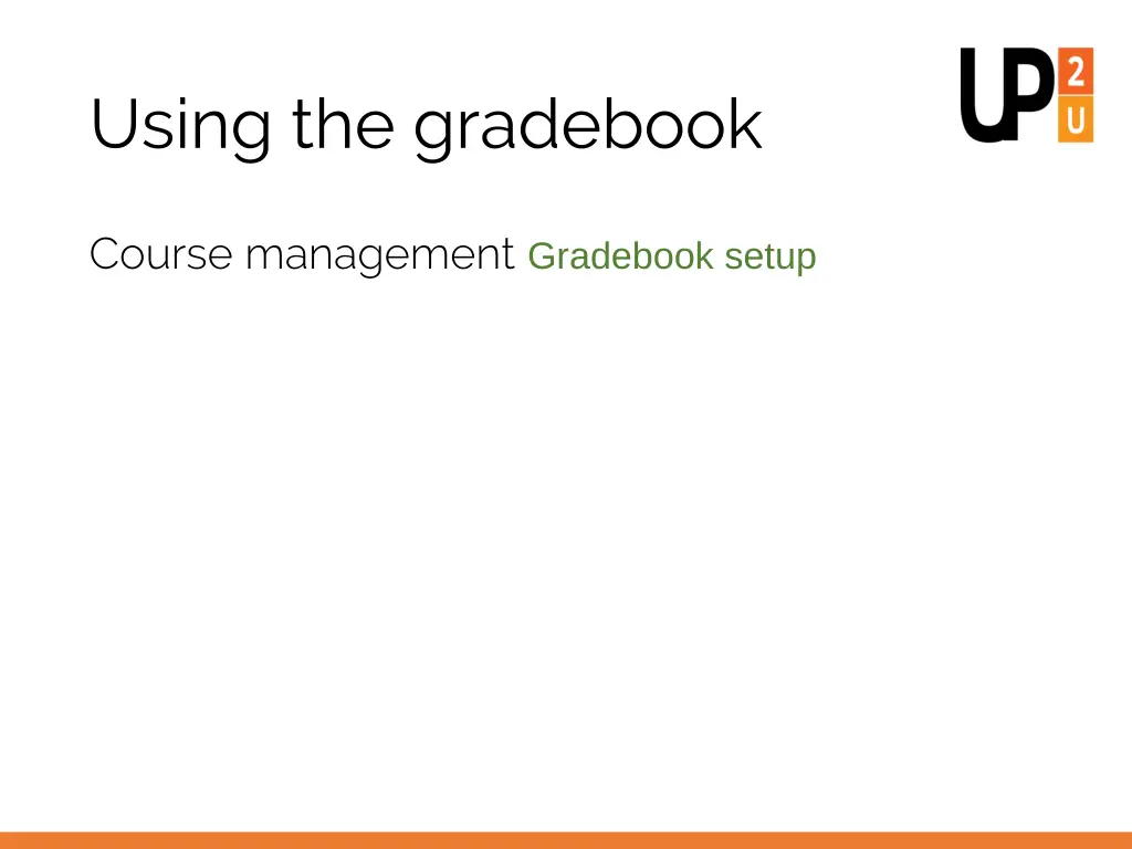 using the gradebook