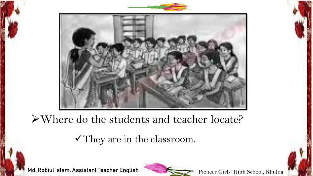 where do the students and teacher locate