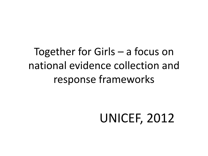 together for girls a focus on national evidence