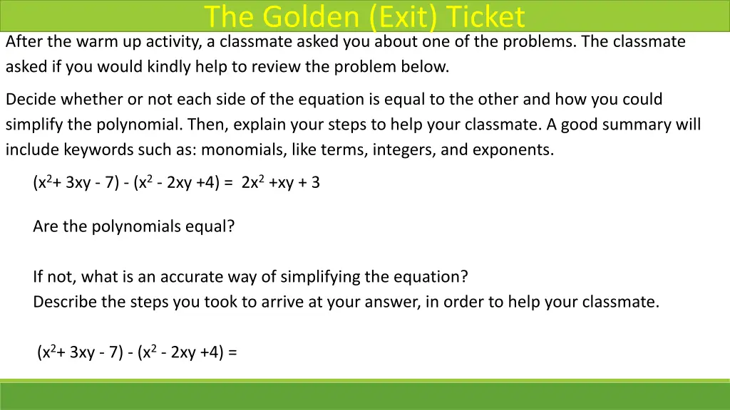 the golden exit ticket