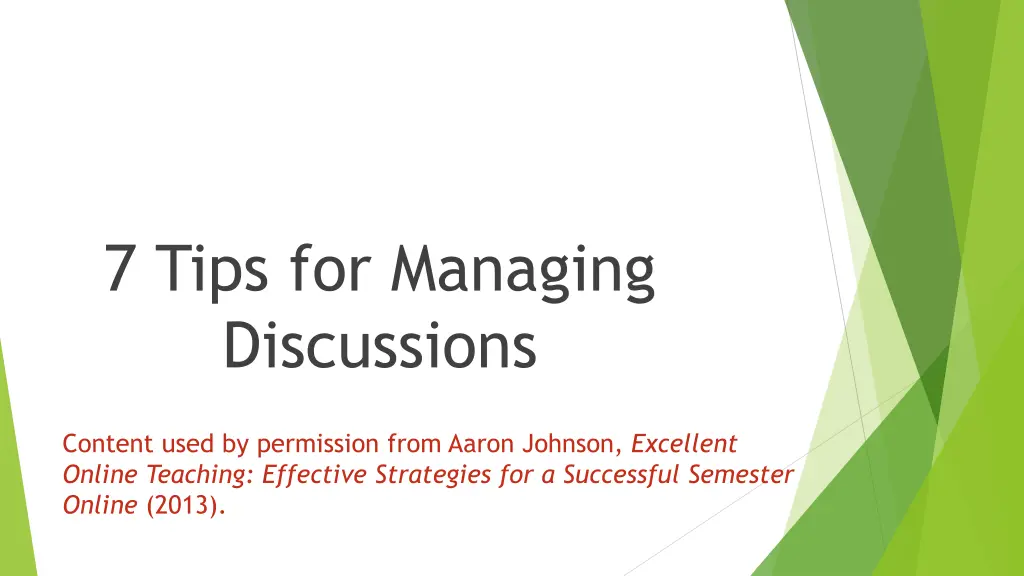 7 tips for managing discussions