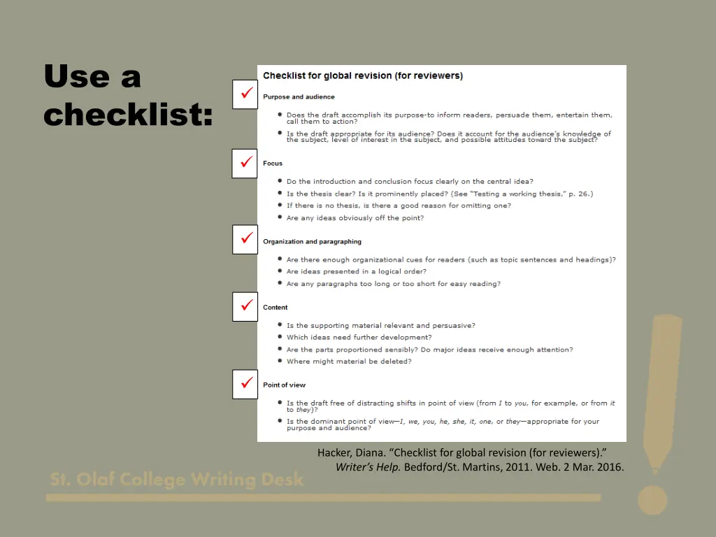 use a checklist