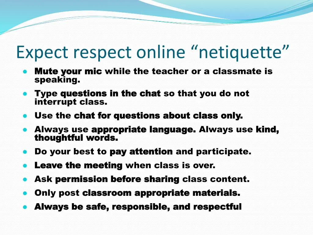 expect respect online netiquette mute your mute