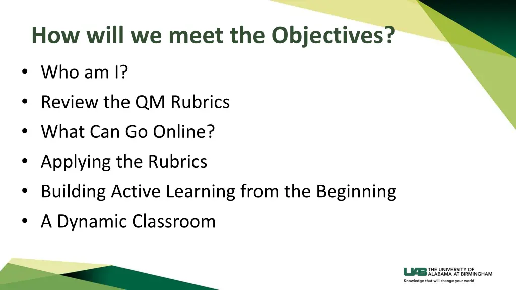 how will we meet the objectives