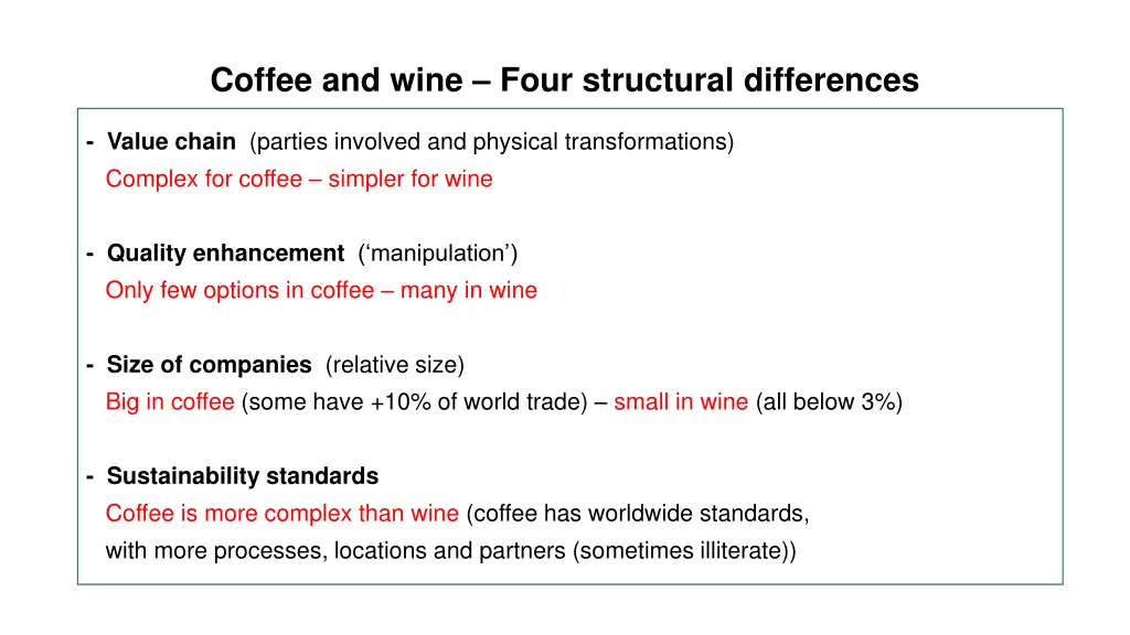 coffee and wine four structural differences