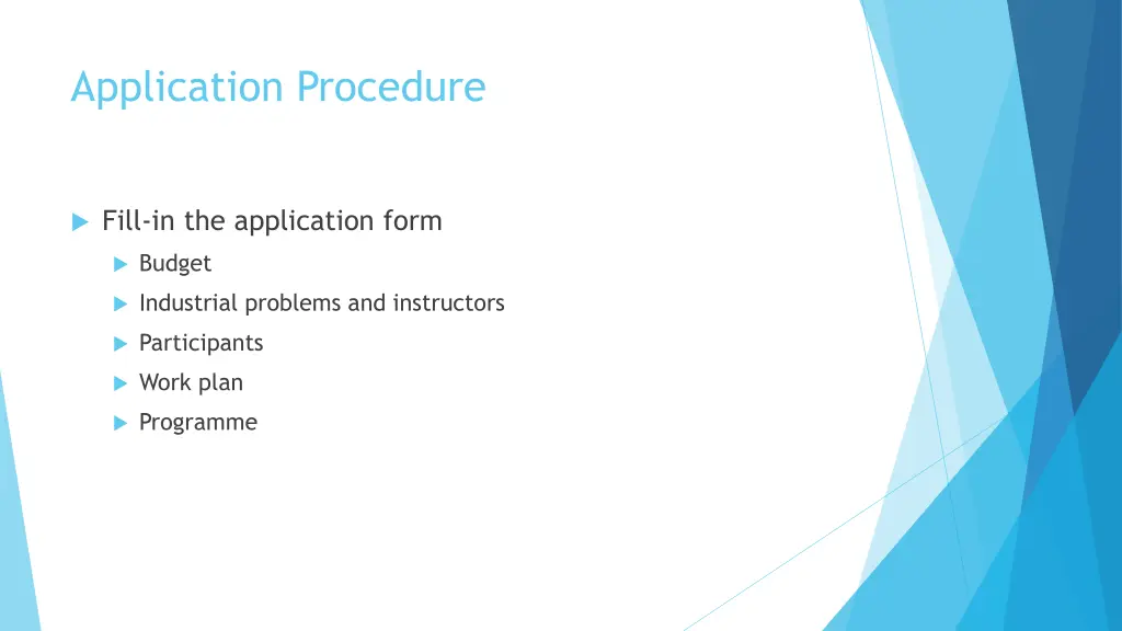 application procedure