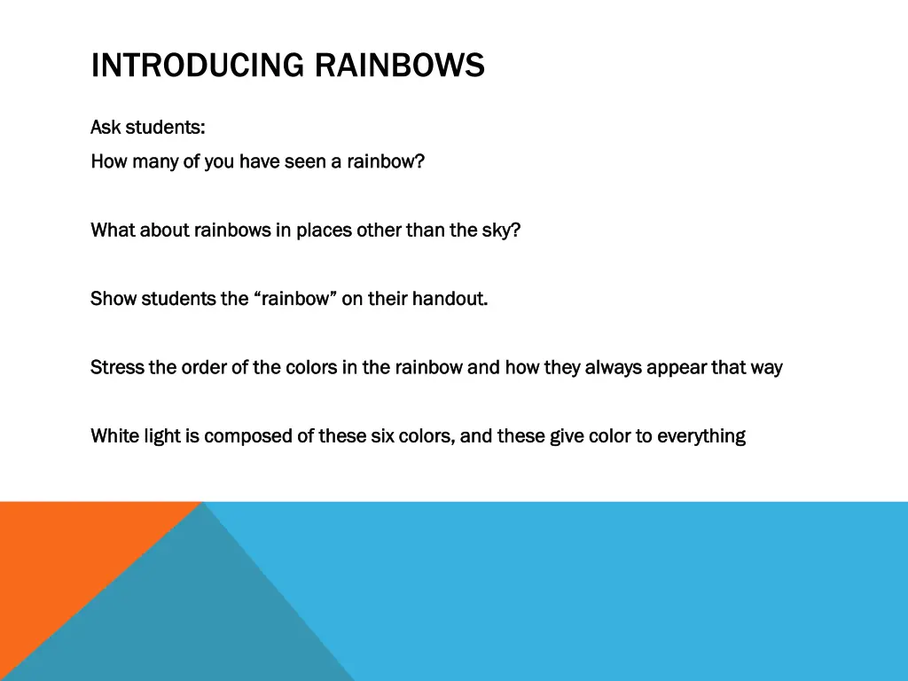 introducing rainbows