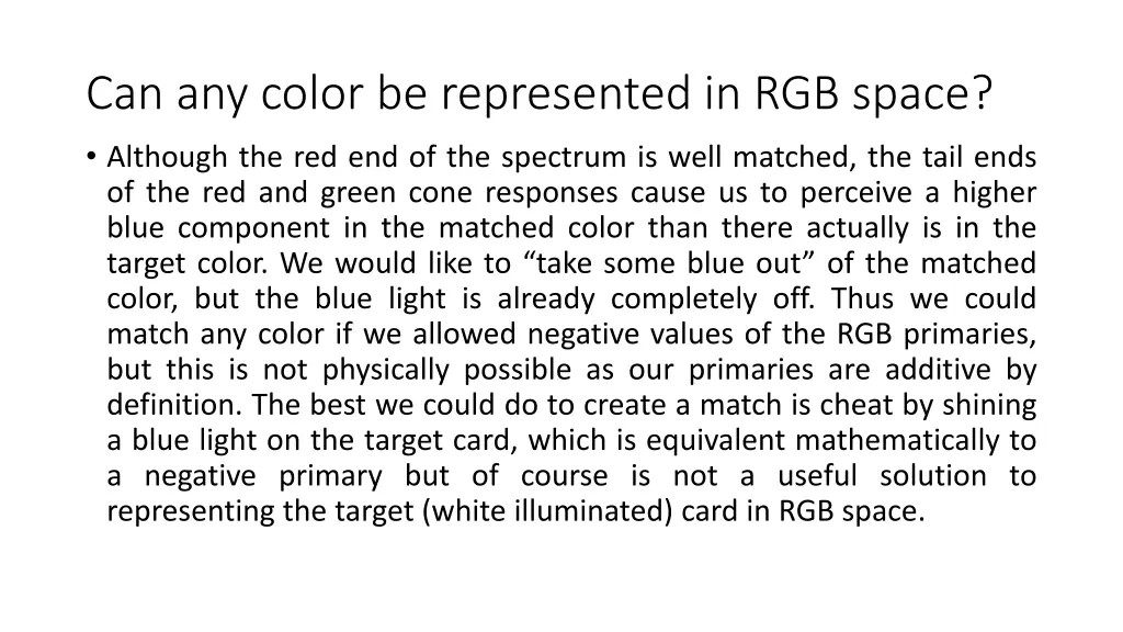 can any color be represented in rgb space