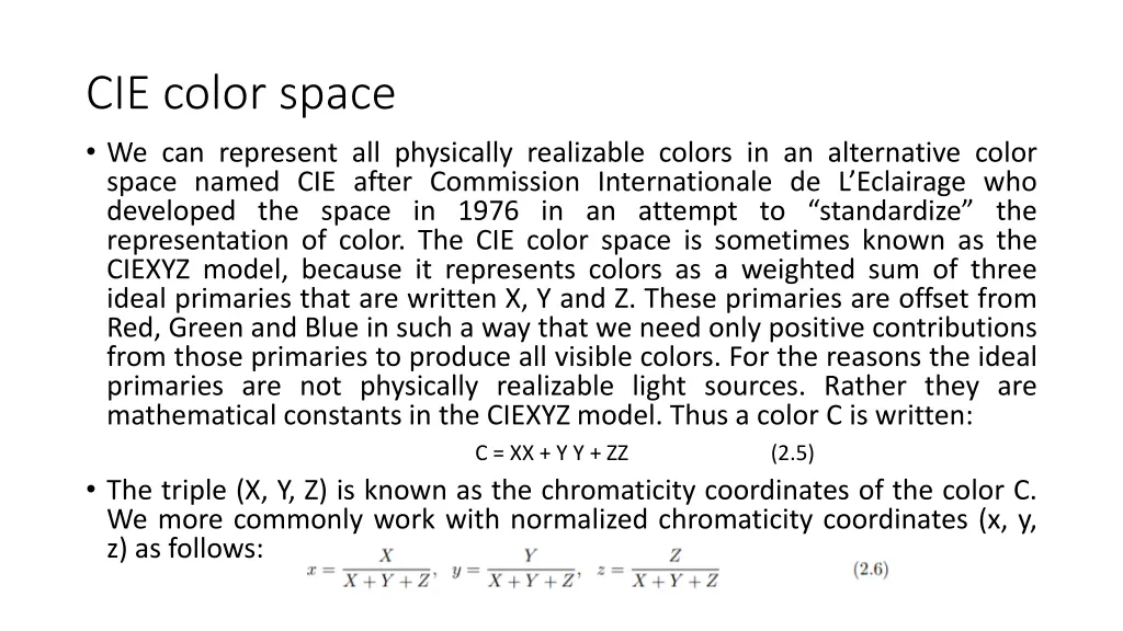 cie color space we can represent all physically