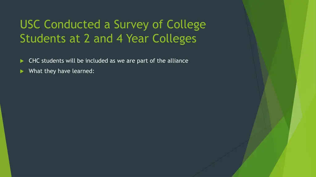 usc conducted a survey of college students