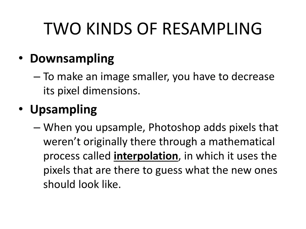 two kinds of resampling