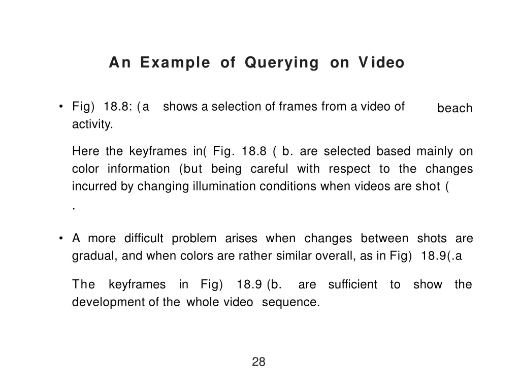 an example of querying on video