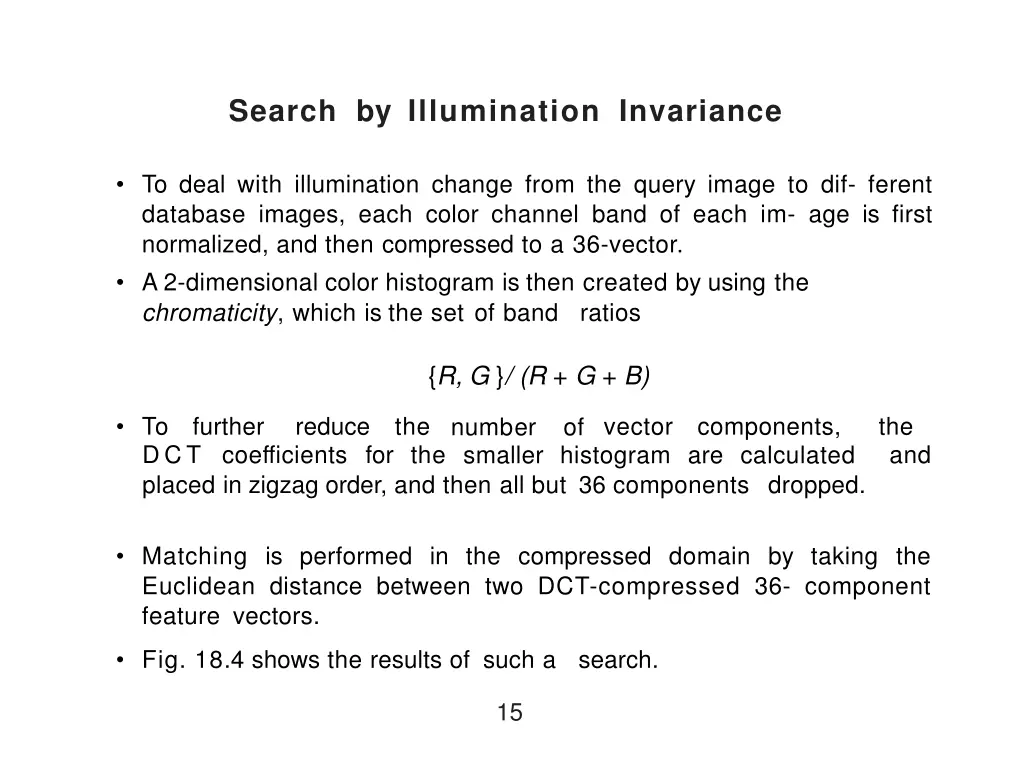 search by illumination invariance